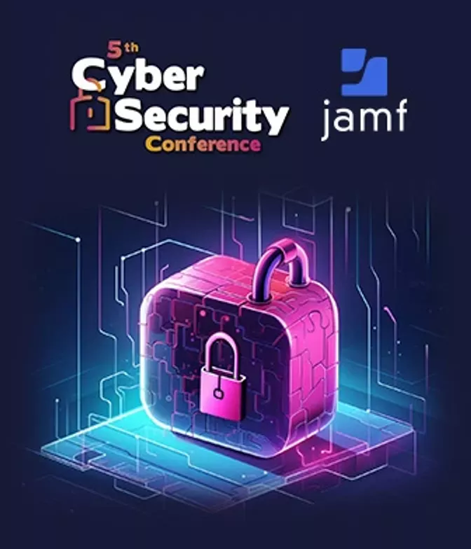 Strengthening Digital Resilience: Jamf at the 5th Cyber Security Conference